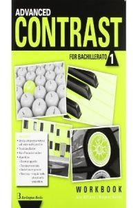 ADVANCED CONTRAST FOR BACHILLERATO 1 WB | 9789963488667