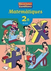 2ESO VACANCES MATEMÀTIQUES | 9788484356349 | Varios autores