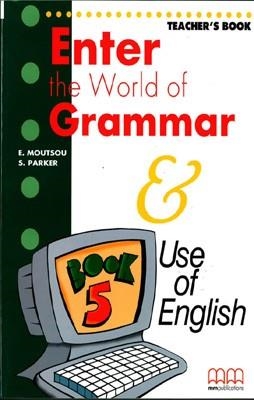 ENTER THE WORLD OF GRAMMAR TB 5 | 9789607955227