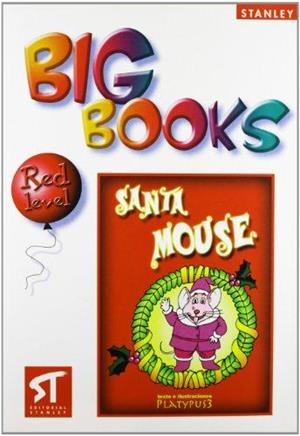 BIG BOOKS SANTA MOUSE 1 TB | 9788478733798 | STANLEY