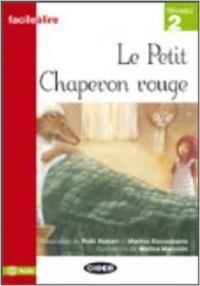 LE PETIT CHAPERON ROUGE. LIVRE AUDIO @ | 9788853007551 | ADAPTATION BY R. HOBART, M. ESCOUSSANS