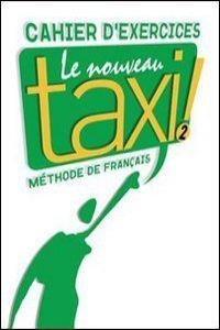 LE NOUVEAU TAXI! 2 EXERCICES | 9782011555526