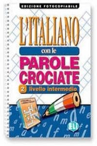 L’ITALIANO CON LE PAROLE CROCIATE 2 | 9788881485673
