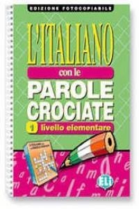 L’ITALIANO CON LE PAROLE CROCIATE 1 | 9788881485628