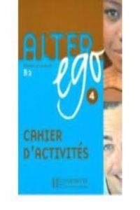 ALTER EGO 4 ACTIVITES | 9782011555175