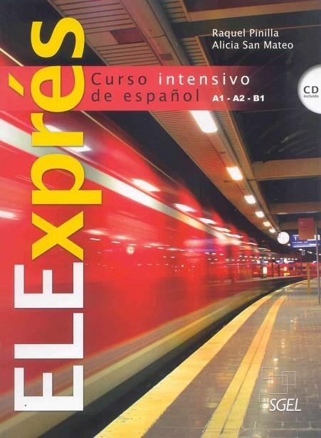 ELEXPRES LIBRO DEL ALUMNO+CD | 9788497784184 | Pinilla Gómez, Raquel;San Mateo Valdehíta, Alicia