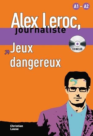 JEUX DANGEREUX+CD A1-A2 | 9788484433972 | LAUSE, CHRISTIAN