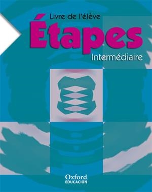 ETAPES INTERMEDIAIRE LA | 9788467304893 | GRUNEBERG, ANNE/JOB, BéATRICE/TERRéE, CAROLINE/BOURDAIS, DANIèLE/MAYNARD, GILL/JONES, MARIAN