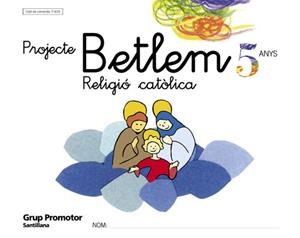 5ANYS RELIGIO BETLEM CATALA GRUP ED04 | 9788479116101 | Varios autores