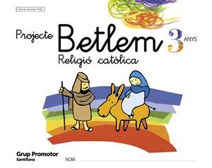 3ANYS RELIGIO BETLEM CATALA GRUP ED04 | 9788479115333 | Varios autores
