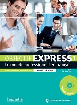 OBJECTIF EXPRESS 1 NOUVELLE ED ALUMNO+CDROM | 9782011560070