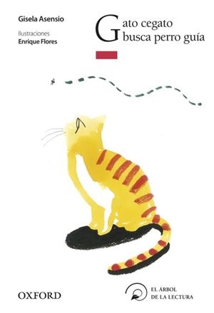 GATO CEGATO BUSCA PERRO..-ARB LEC INF+8 | 9788467354645 | ASENSIO, GISELA