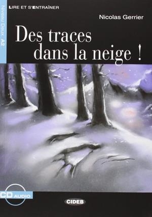 DES TRACES DANS LA NEIGE !. LIVRE + CD | 9788853005908 | N. GERRIER