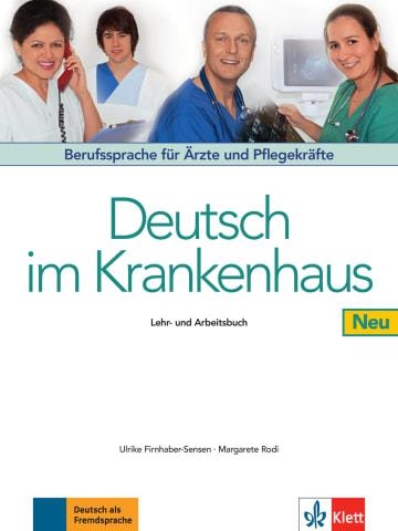 DEUTSCH IM KRANKENHAUS NEU - LIBRO DEL ALUMNO Y DE EJERCICIOS -A2-B2 | 9783126061797
