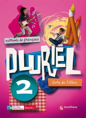 PLURIEL 2 LIVRE DE ELEVE | 9788492729746 | VARIOS AUTORES