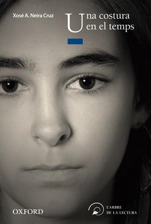 UNA COSTURA AL TEMPS (CAT-ARB LEC JUV+14 | 9788467356618 | NEIRA CRUZ, XOSé ANTONIO