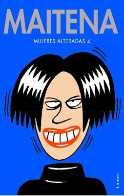 MUJERES ALTERADAS 4 | 9788426446145 | Maitena