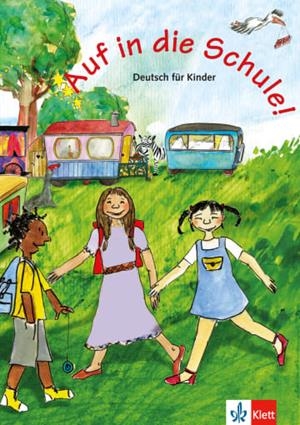 AUF IN DIE SCHULE! - LIBRO DEL ALUMNO -A0 | 9783125547315