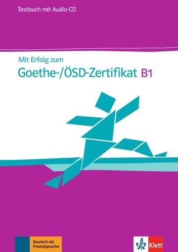 MIT ERFOLG ZUM GOETHE-/ÖSD-ZERTIFIKAT B1 LIBRO DE TESTS | 9783126758512