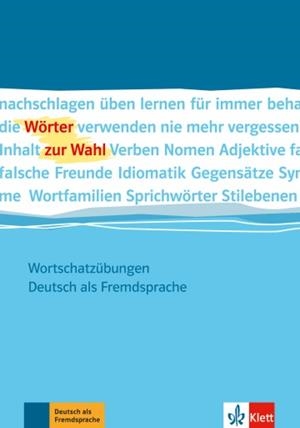 WÖRTER ZUR WAHL -B1-C1 | 9783125582019