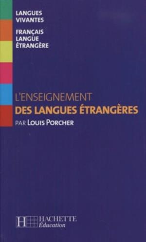 L'ENSEIGNEMENT DES LANGUES ETRANGERES | 9782011552976 | LOUIS PORCHER