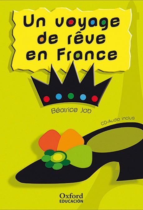 UN VOYAGE DE RÊV-FRANCES 1ºESO LECTN | 9788467342116 | JOB, BéATRICE