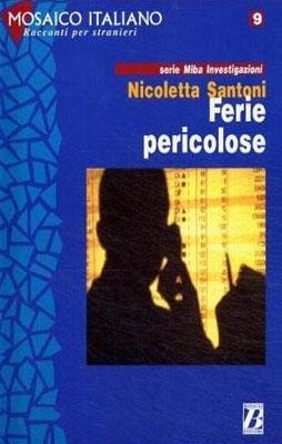 FERIE PERICOLOSE | 9788875733667 | N. SANTONI