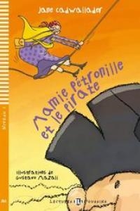 MAMIE PÉTRONILLE ET LE PIRATE + CD | 9788853605214 | JANE CADWALLADER
