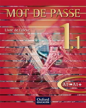 MOT DE PASSE 1.1 LA | 9788467351910 | FAVRET, CATHERINE/BOURDAIS, DANIèLE/FINNIE, SUE