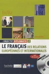 OBJECTIF DIPLOMATIE 2 ELEVE+CD | 9782011555571