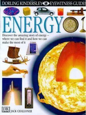 ENERGY 76 | 9780751361315 | EYEWITNESS GUIDE