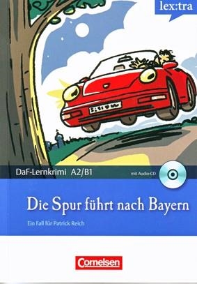 DIE SPUR FUHRT NACH BAYERN (LEX:TRA) | 9783589015085 | CORNELSEN