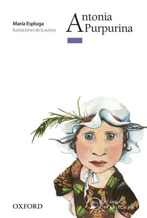ANTONIA PURPURINA-ARB LEC INF+10 | 9788467373042 | ESPLUGA, MARíA