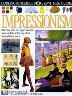 IMPRESSIONISM 92 | 9780751361476 | EYEWITNESS GUIDE