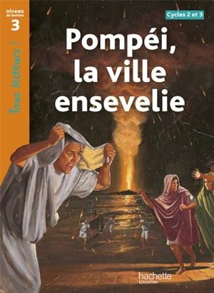 POMPEI LA VILLE ENSEVELIE | 9782011174949