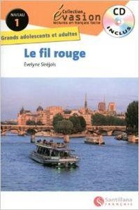 LE FIL ROUGE +CD-EVASION1 | 9788496597983 | Varios autores
