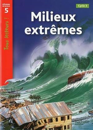 MILIEUX EXTREMES | 9782011174925