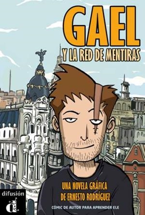 GAEL Y LA RED DE MENTIRAS A2 | 9788484437420 | RODRíGUEZ, ERNESTO