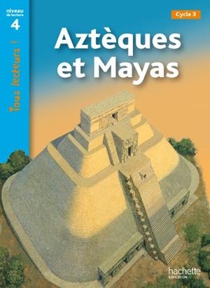 AZTEQUES ET MAYAS | 9782011176066