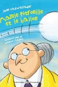 MAMIE PÉTRONILLE ET LE BALLON + CD | 9788853605207 | JANE CADWALLADER