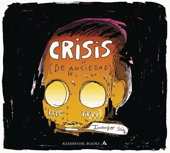 CRISIS DE ANSIEDAD | 9788439727927 | Sáez, Juanjo