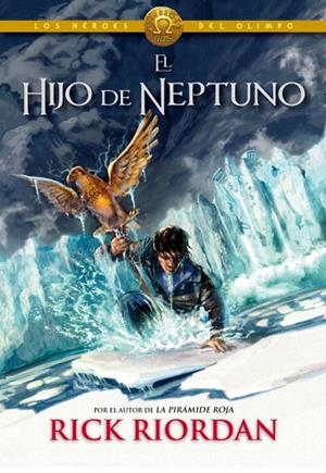 EL HIJO DE NEPTUNO (LOS HEROES DEL OLIMPO 2) | 9788415580713 | RICK RIORDAN