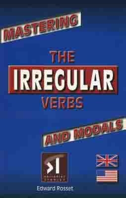 THE IRREGULAR VERBS AND MODALS | 9788478733439