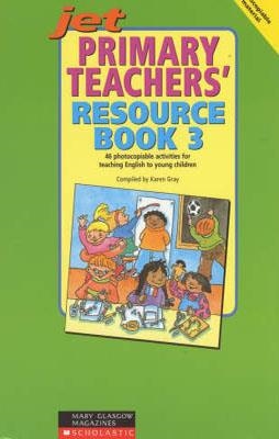 JET: PRIMARY TEACHERS RESOURCE BOOK 3 GREEN | 9781900702379 | KAREN GRAY