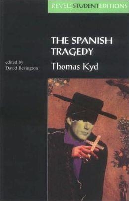 SPANISH TRAGEDY | 9780719043444 | THOMAS KYD