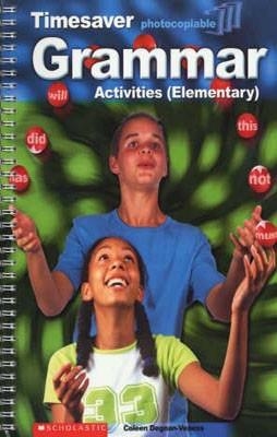 TIMESAVER GRAMMAR ACTIVITIES: ELEMENTARY | 9781900702553 | COLEEN DEGNAN-VENESS