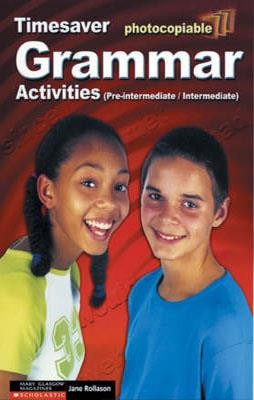 TIMESAVER GRAMMAR ACTIVITIES: PRE-INT/INTERMEDIATE | 9781900702614 | JANE ROLLASON