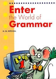 ENTER THE WORLD OF GRAMMAR BOOK 1 SB | 9789607955012