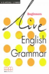 LIVE ENGLISH GRAMMAR BEGINNERS SB | 9789603794233