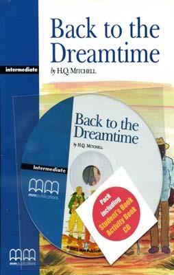 BACK TO THE DREAMTIME PACK LIBRO + ACTIVIDADES + CD INTERMEDIATE | 9789603794790
